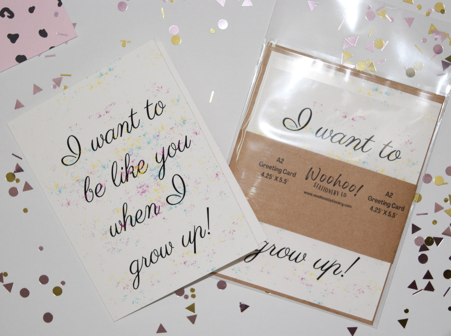 I Want To Be Like You When I Grow Up Encouragement Card