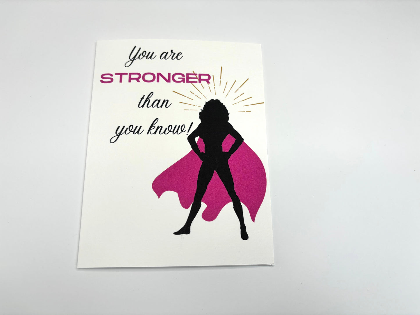 NEW You Are Stronger Than You Know Encouragement Card