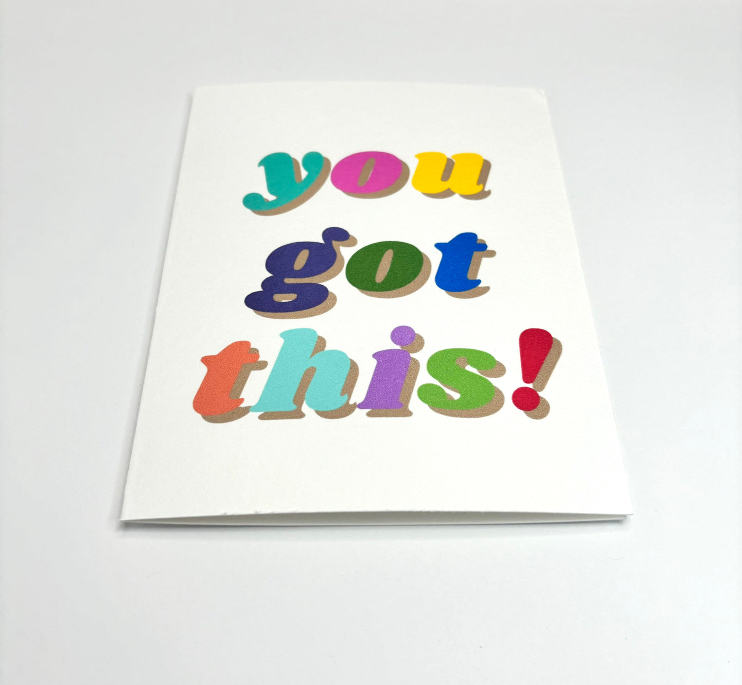 You Got This Encouragement Card