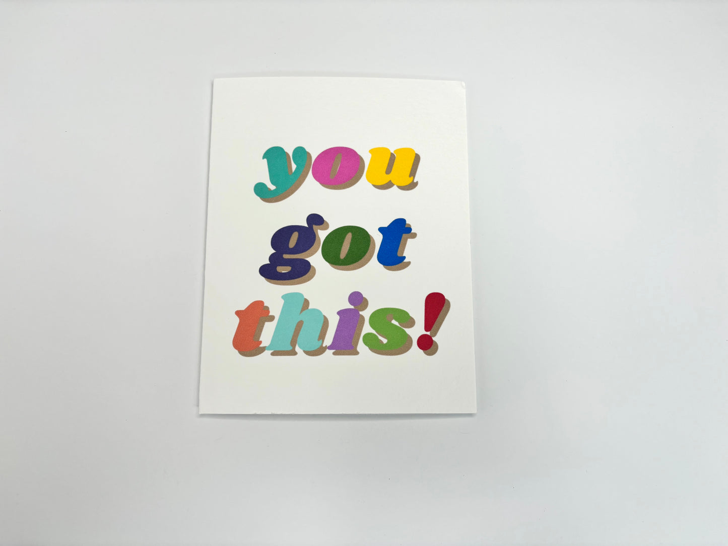 You Got This Encouragement Card