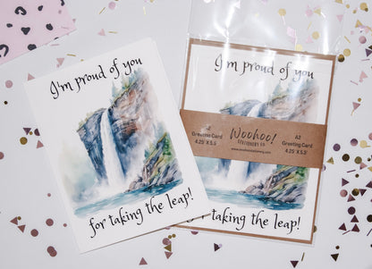 I'm Proud Of You For Taking The Leap Waterfall Encouragement Card